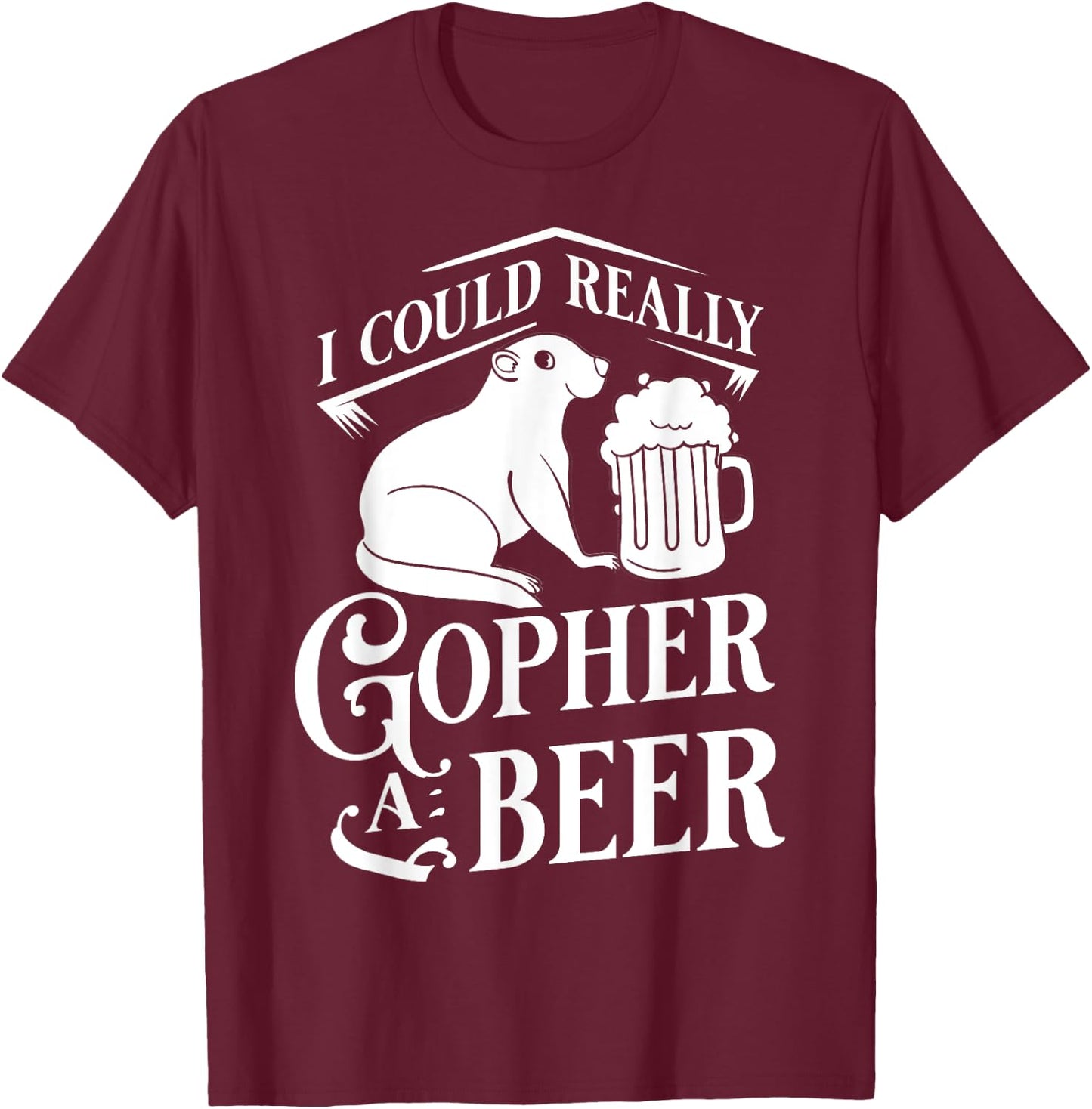 Gopher Hunting Gift Funny Traps Killer T-Shirt - T-Shirt | Maroon