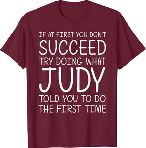 JUDY Gift Name Personalized Birthday Funny Christmas Joke T-Shirt - T-Shirt | Maroon