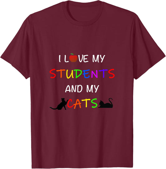 I Love My Students And My Cats Cute Teacher Cat Men Women T-Shirt - T-Shirt | Maroon