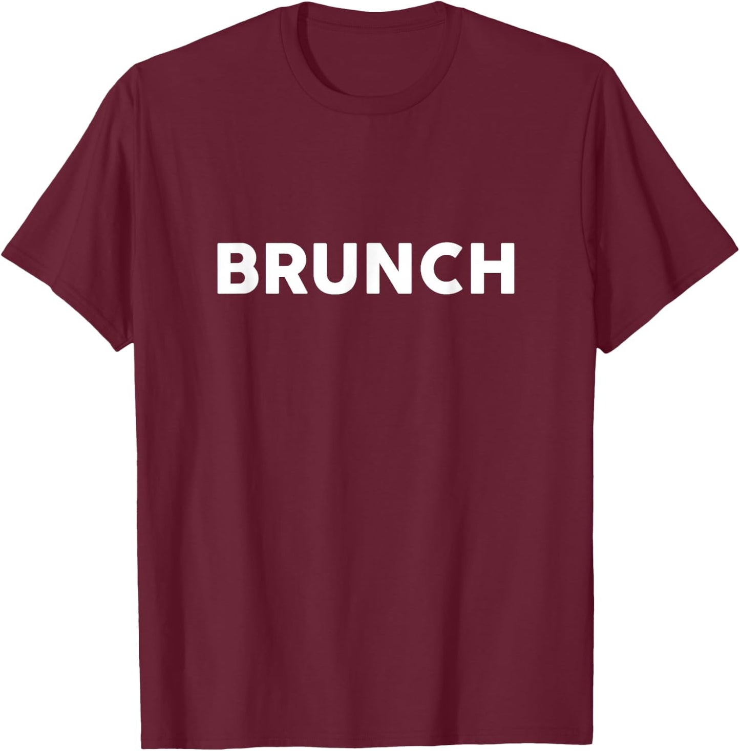 Shirt That Says BRUNCH Simple Thanksgiving T-Shirt - T-Shirt | Maroon