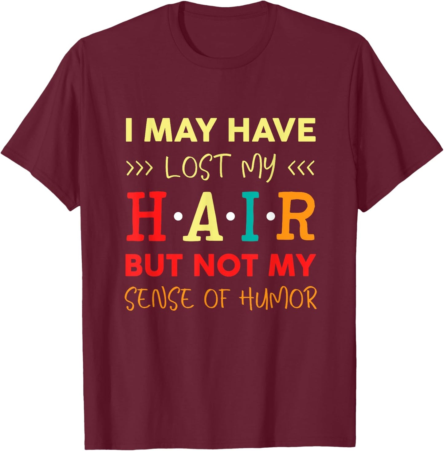 Alopecia Hair Loss Bald Head Bald Head Gift T-Shirt - T-Shirt | Maroon