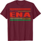 ENA Limited Edition Shirt ENA Name Personalized T-Shirt - T-Shirt | Maroon