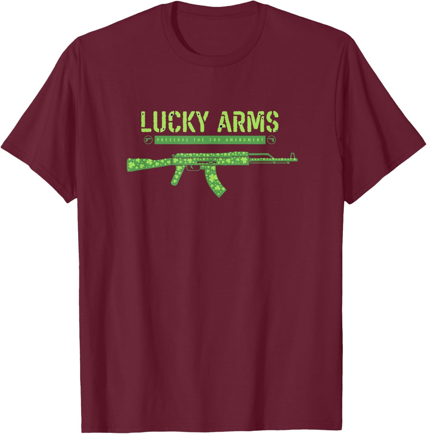 Lucky Arms Shamrock St. Patrick's Day 2nd Amendment T-Shirt - T-Shirt | Maroon