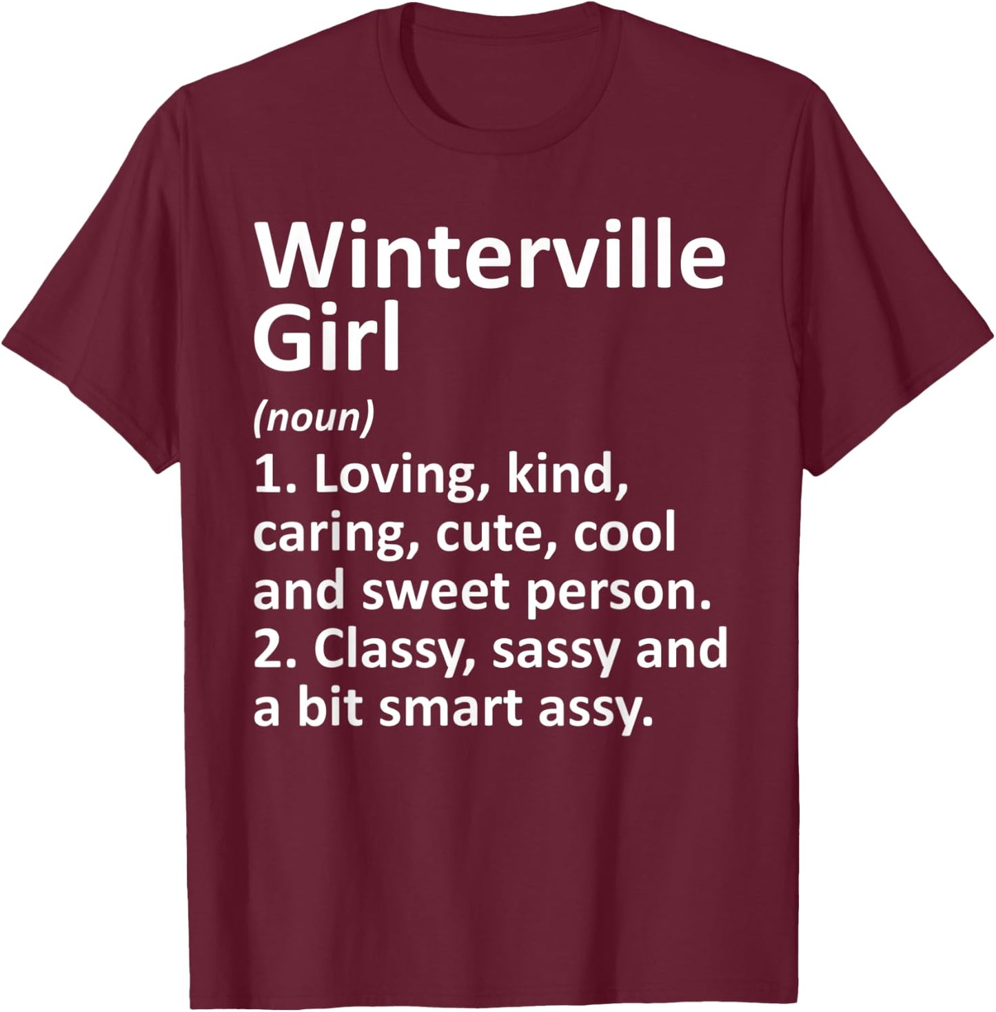 WINTERVILLE GIRL NC NORTH CAROLINA Funny City Roots Gift T-Shirt - T-Shirt | Maroon