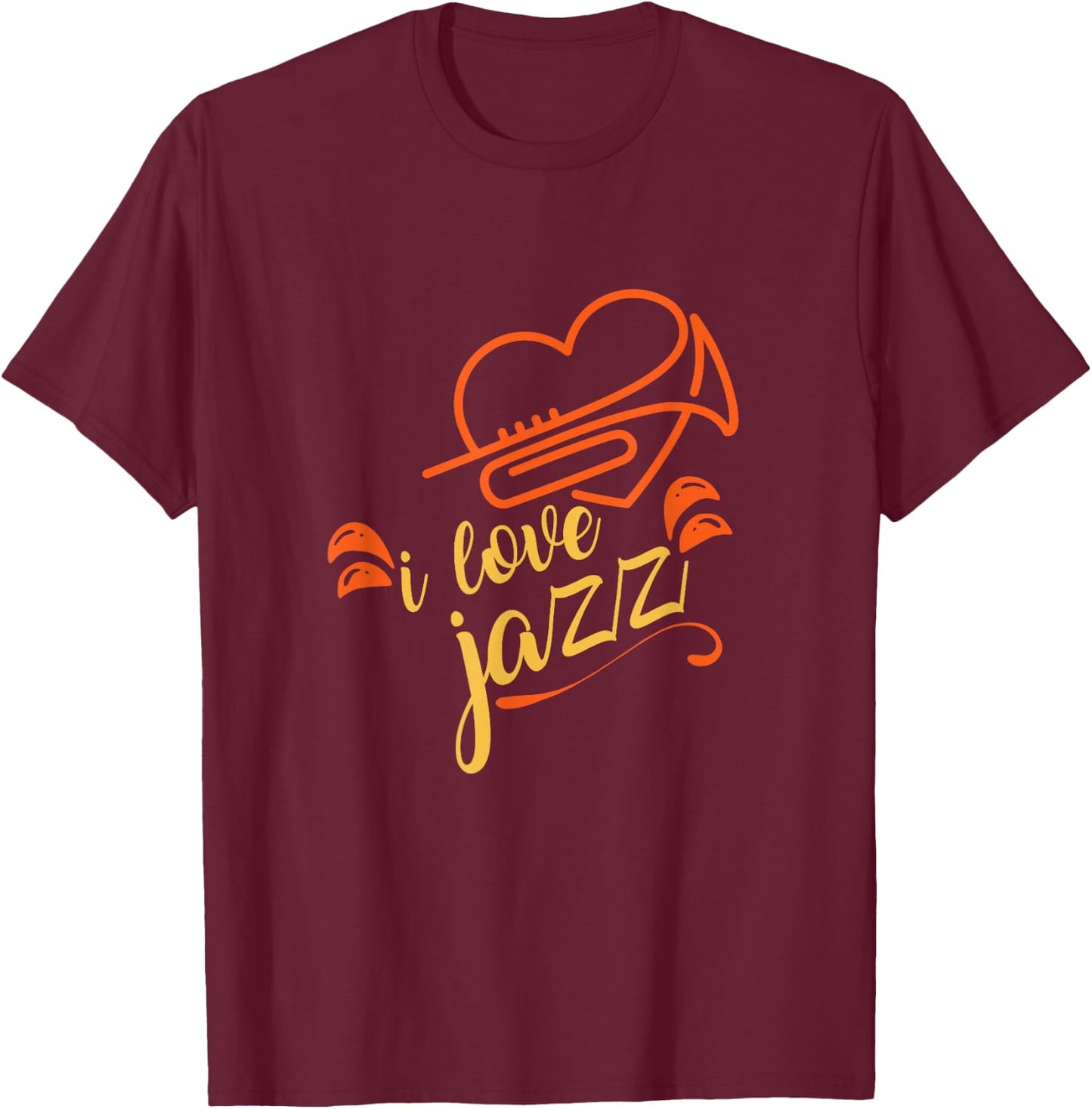 Cute I Love Jazz Heart Trumpet Jazz Music Lovers gift T-Shirt - T-Shirt | Maroon