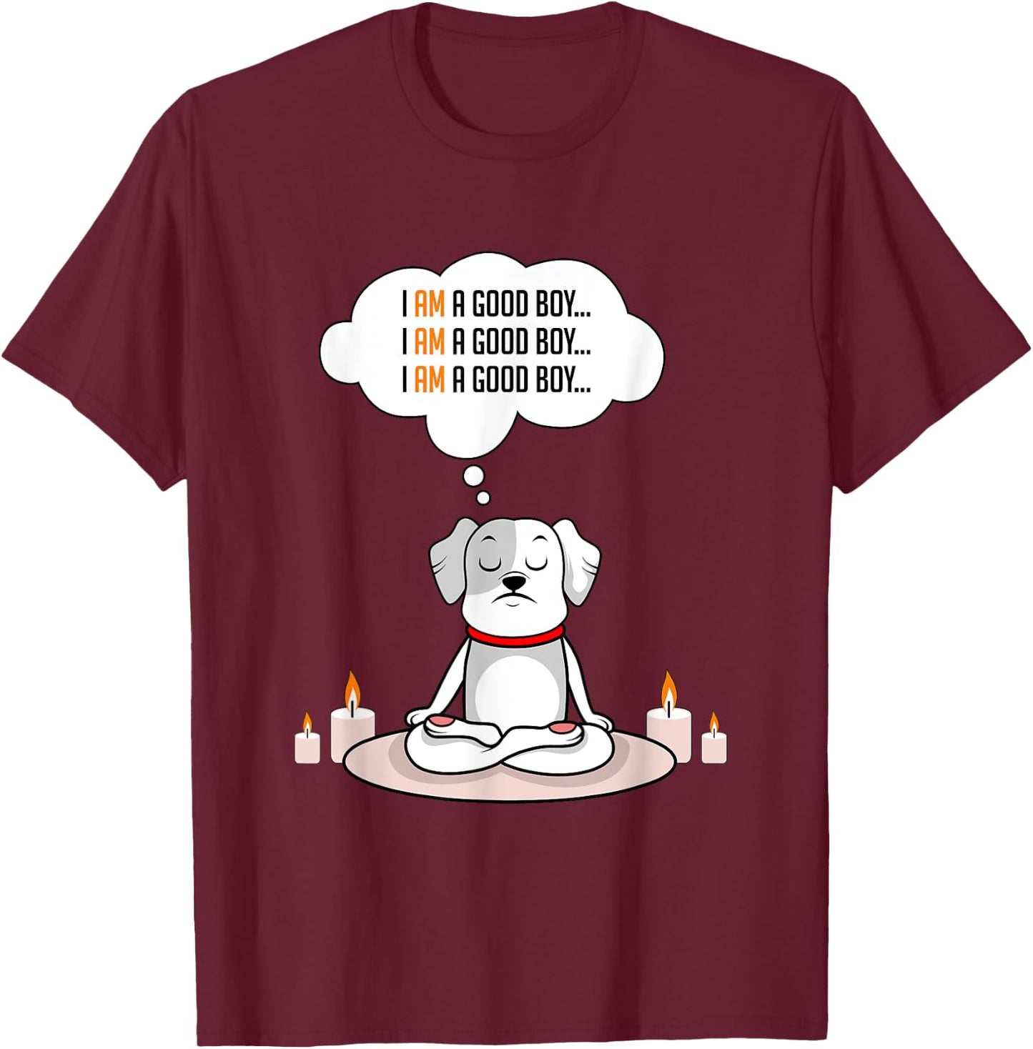 Dog Good Boy Dog Lover T-Shirt - T-Shirt | Maroon