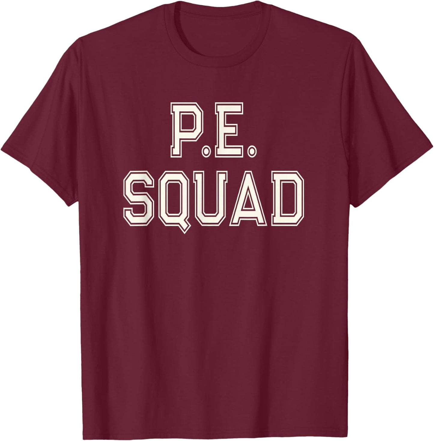 P.E SQUAD Physical Education PE Teacher Team Kids Gym Crew T-Shirt - T-Shirt | Maroon