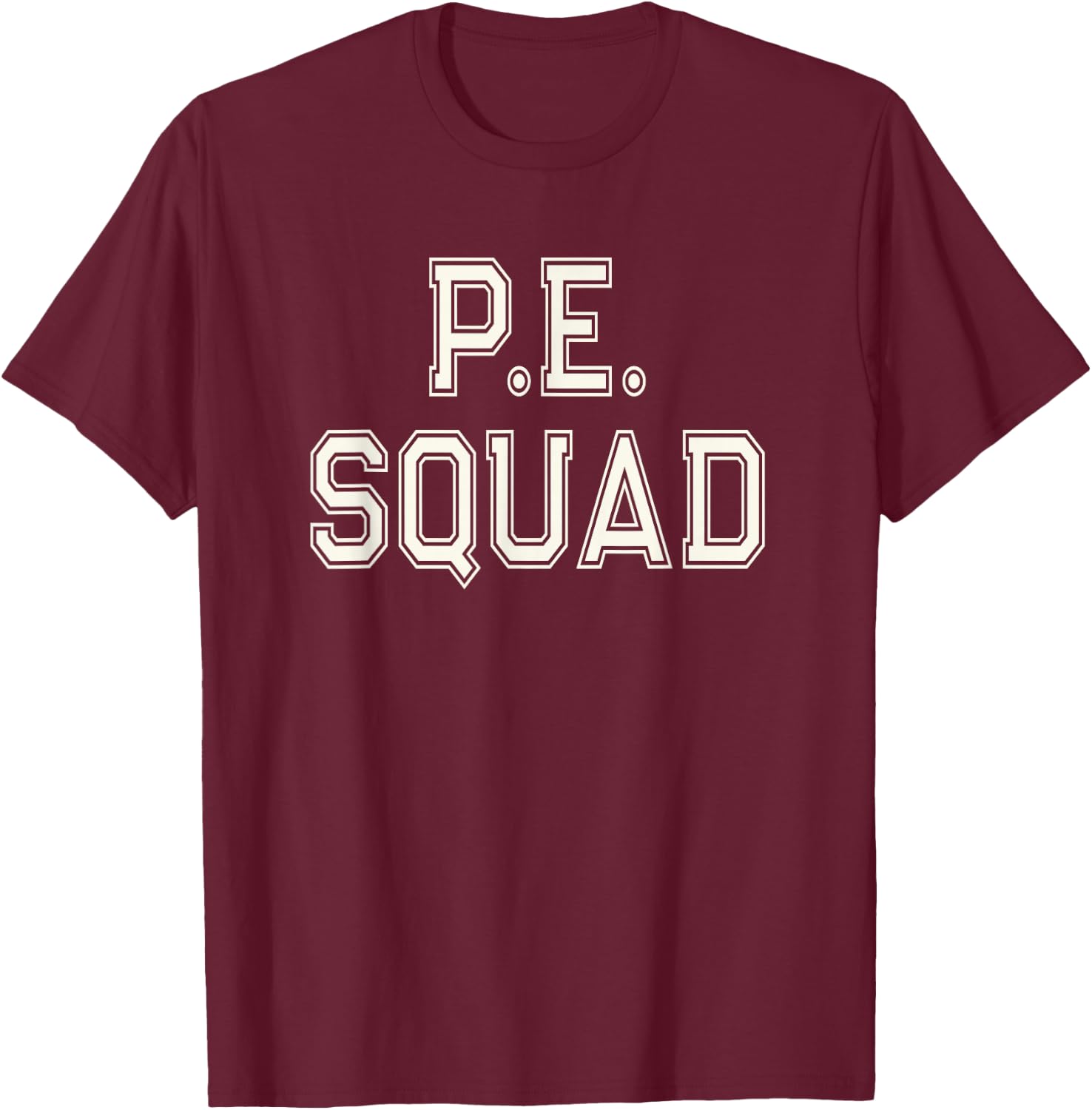 P.E SQUAD Physical Education PE Teacher Team Kids Gym Crew T-Shirt - T-Shirt | Maroon