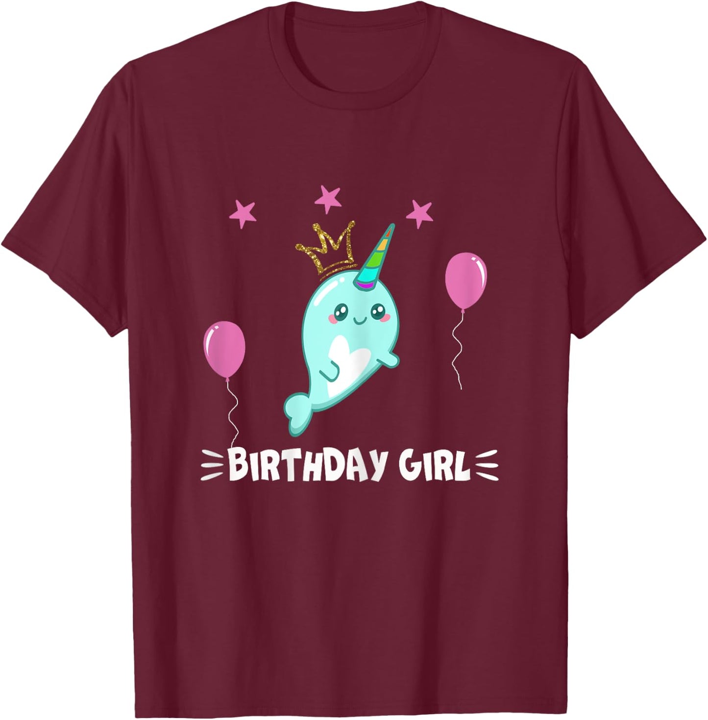 Cool Cute Narwhal balloons Girls Birthday Party Animal T-Shirt - T-Shirt | Maroon