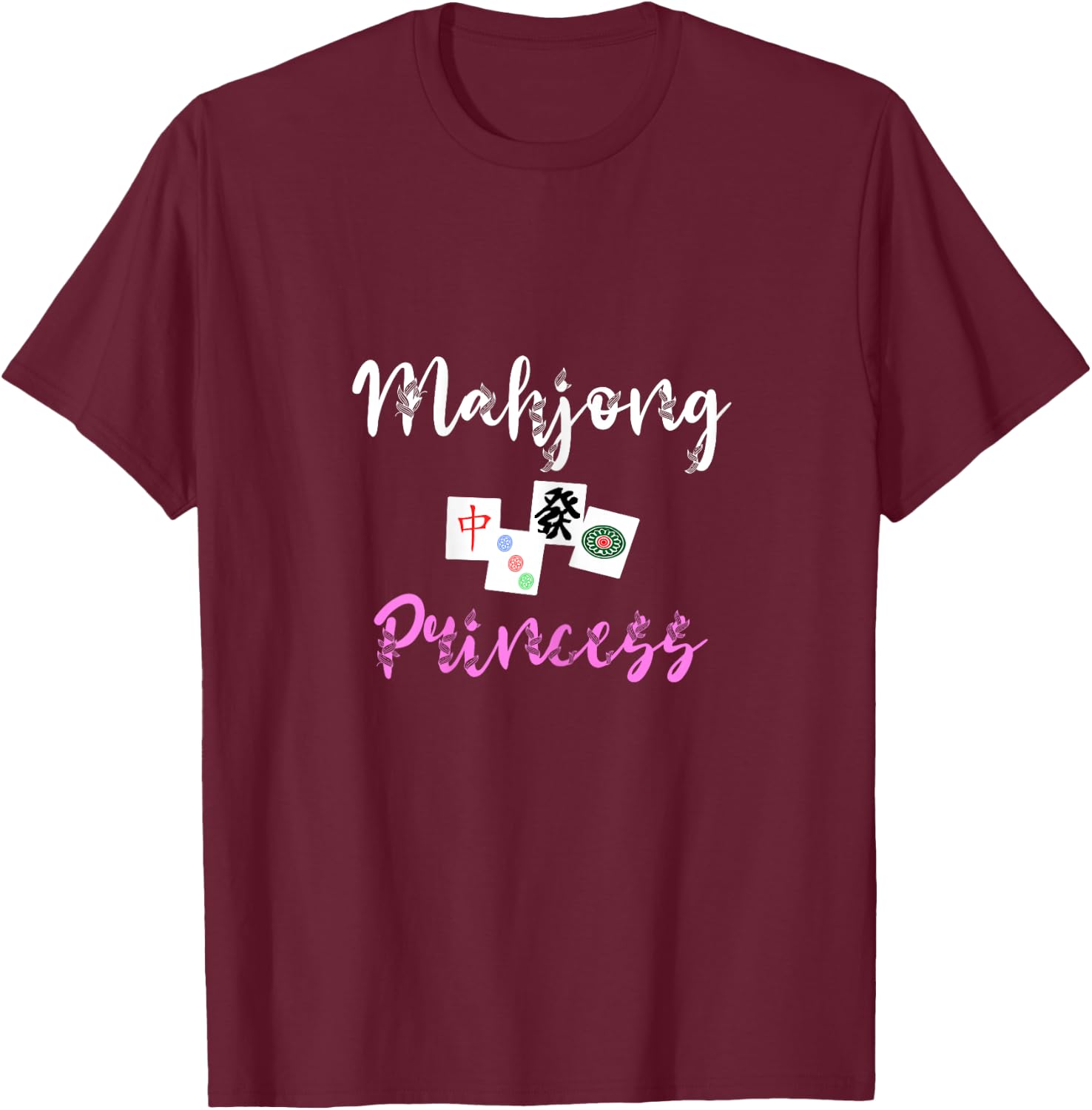 Mahjong Princess Mah Jongg Tiles Ma Jiang Chinese Game Set T-Shirt - T-Shirt | Maroon