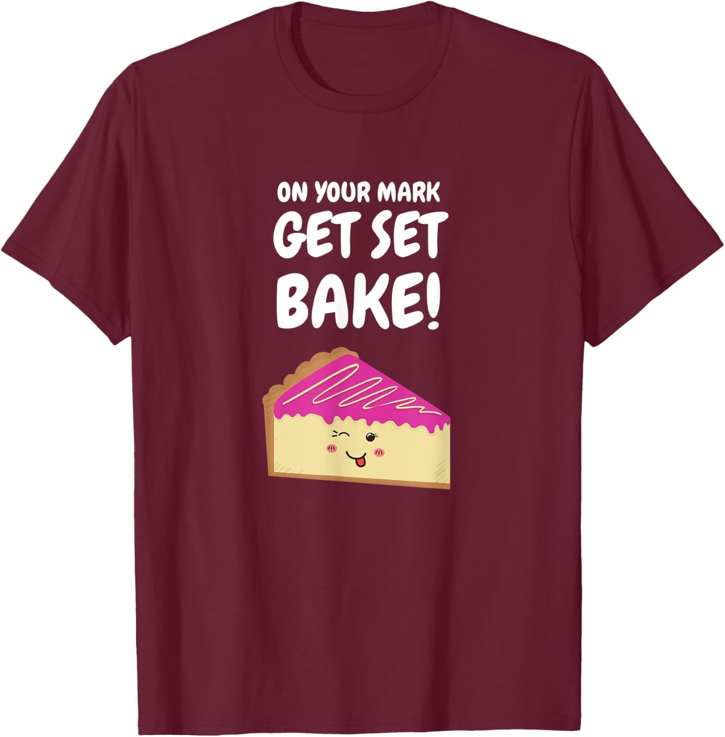 British Baking Show Gifts Baking Funny Get Set Bake Off T-Shirt - T-Shirt | Maroon