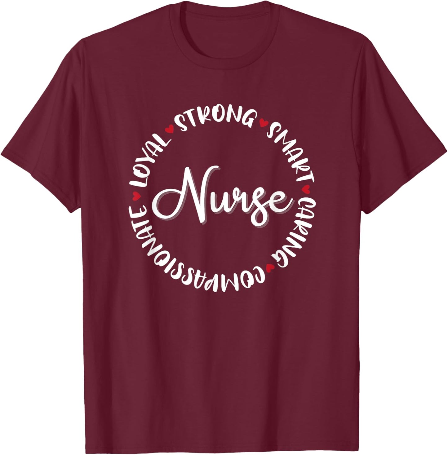Nurse Gifts Nurses Nursing Graduation Medical Love T-Shirt - T-Shirt | Maroon