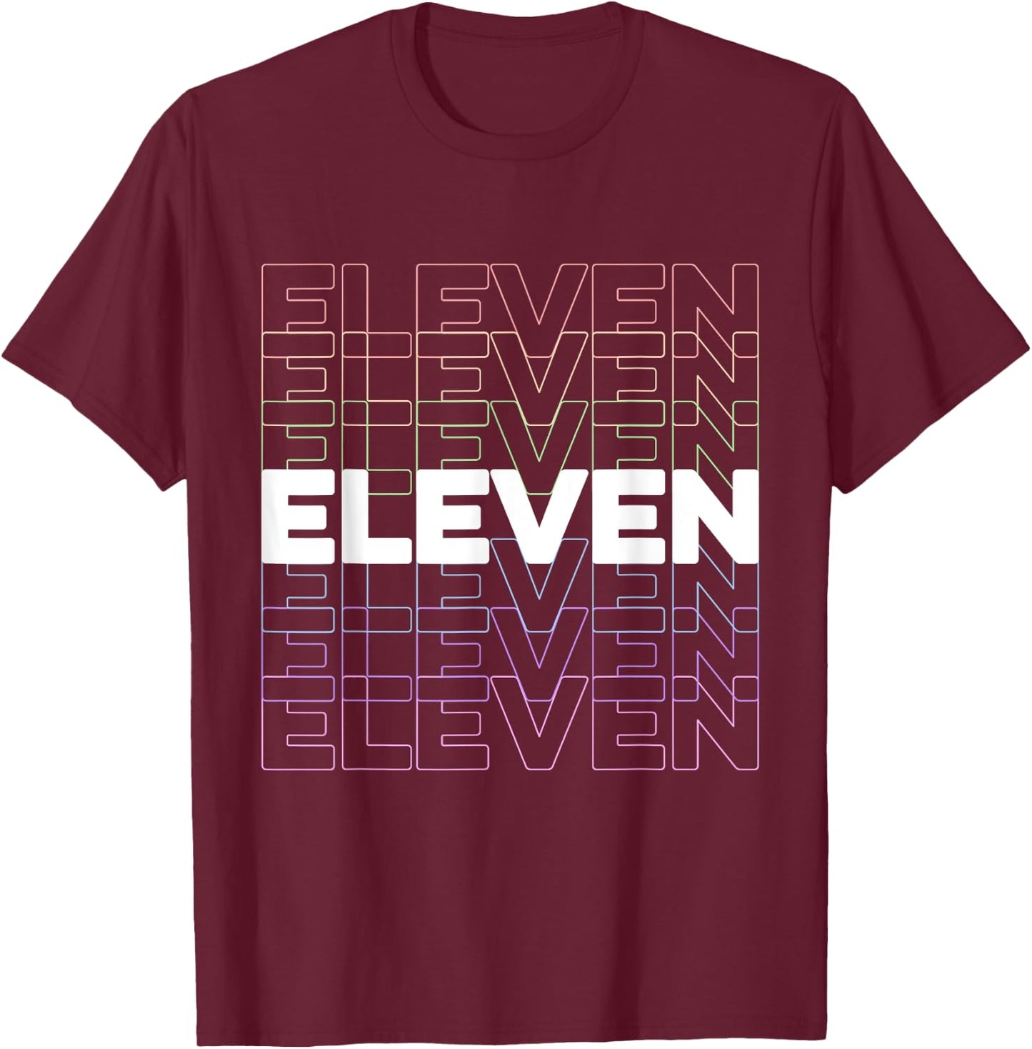 11th Kids Birthday, Adults Favorite # Eleven, Rainbow Color T-Shirt - T-Shirt | Maroon