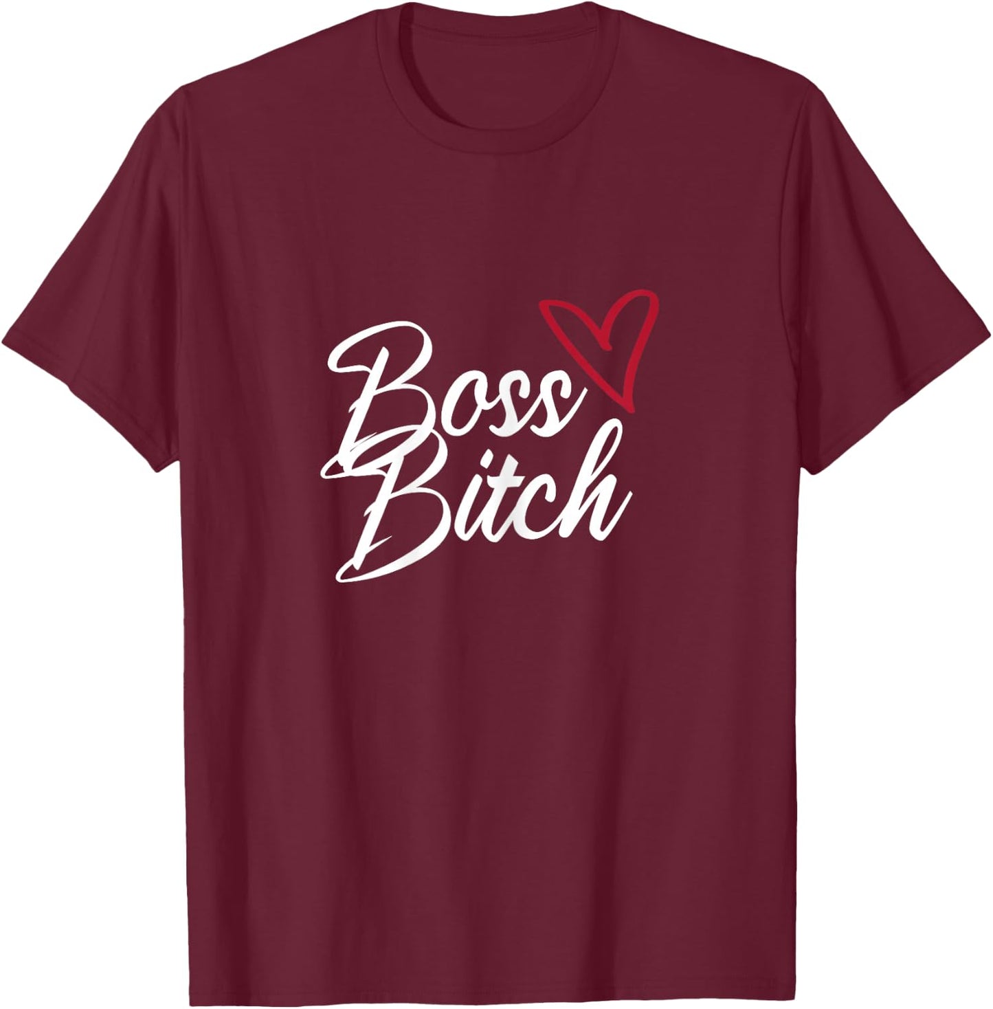 Boss Bitch Feminist Feminism T-Shirt - T-Shirt | Maroon