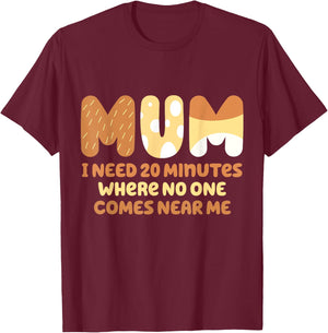 Mom needs to be quiet. A Motto Quote Shirt for Mom Mother T-Shirt - T-Shirt | Maroon