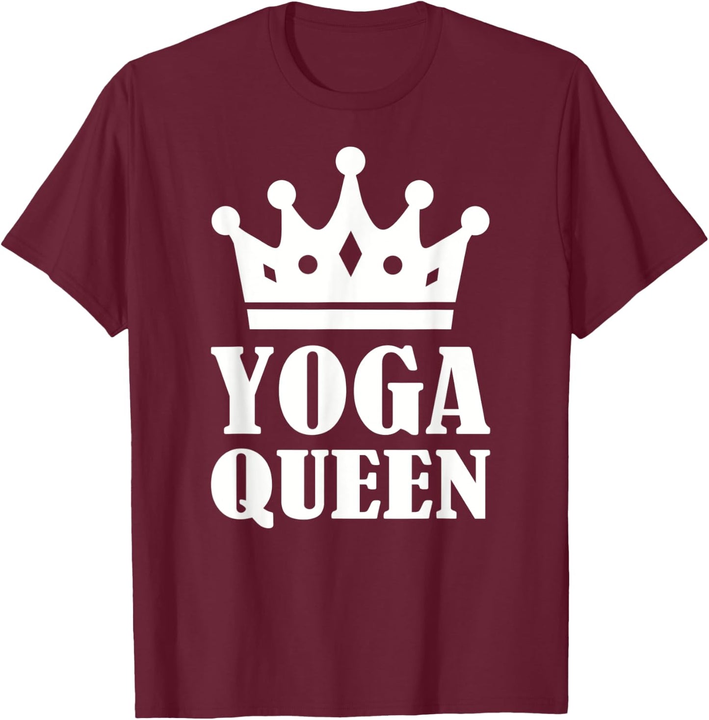 Yoga Queen T-Shirt - T-Shirt | Maroon