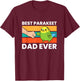 Best Parakeet Dad Ever T-Shirt - T-Shirt | Maroon