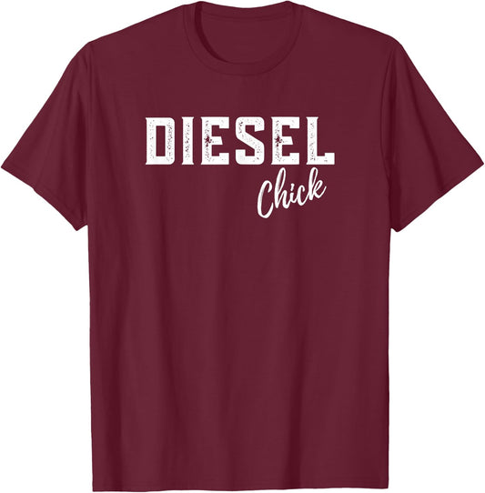 Diesel Chick Truck American Woman Brothers Turbo Female Gift T-Shirt - T-Shirt | Maroon