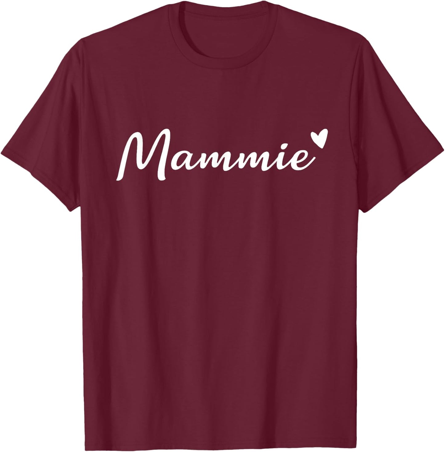 Mammie Cute Heart Funny Grandma Mother's Day T-Shirt - T-Shirt | Maroon
