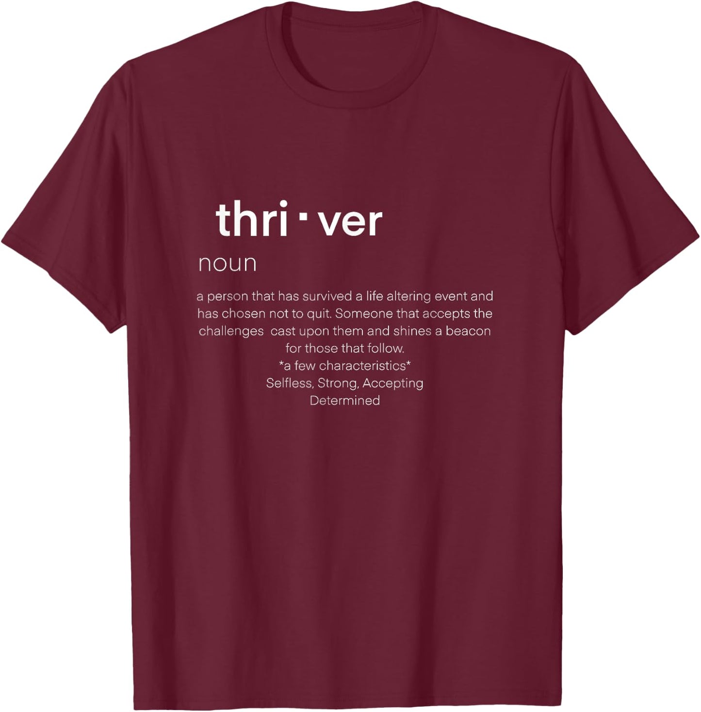 Thriver Definition Advocacy T-Shirt - T-Shirt | Maroon