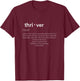 Thriver Definition Advocacy T-Shirt - T-Shirt | Maroon