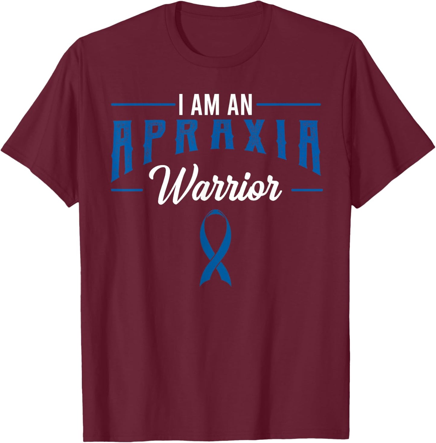 Apraxia Awareness Supporter Limb-Kinetic Fighter Warrior T-Shirt - T-Shirt | Maroon