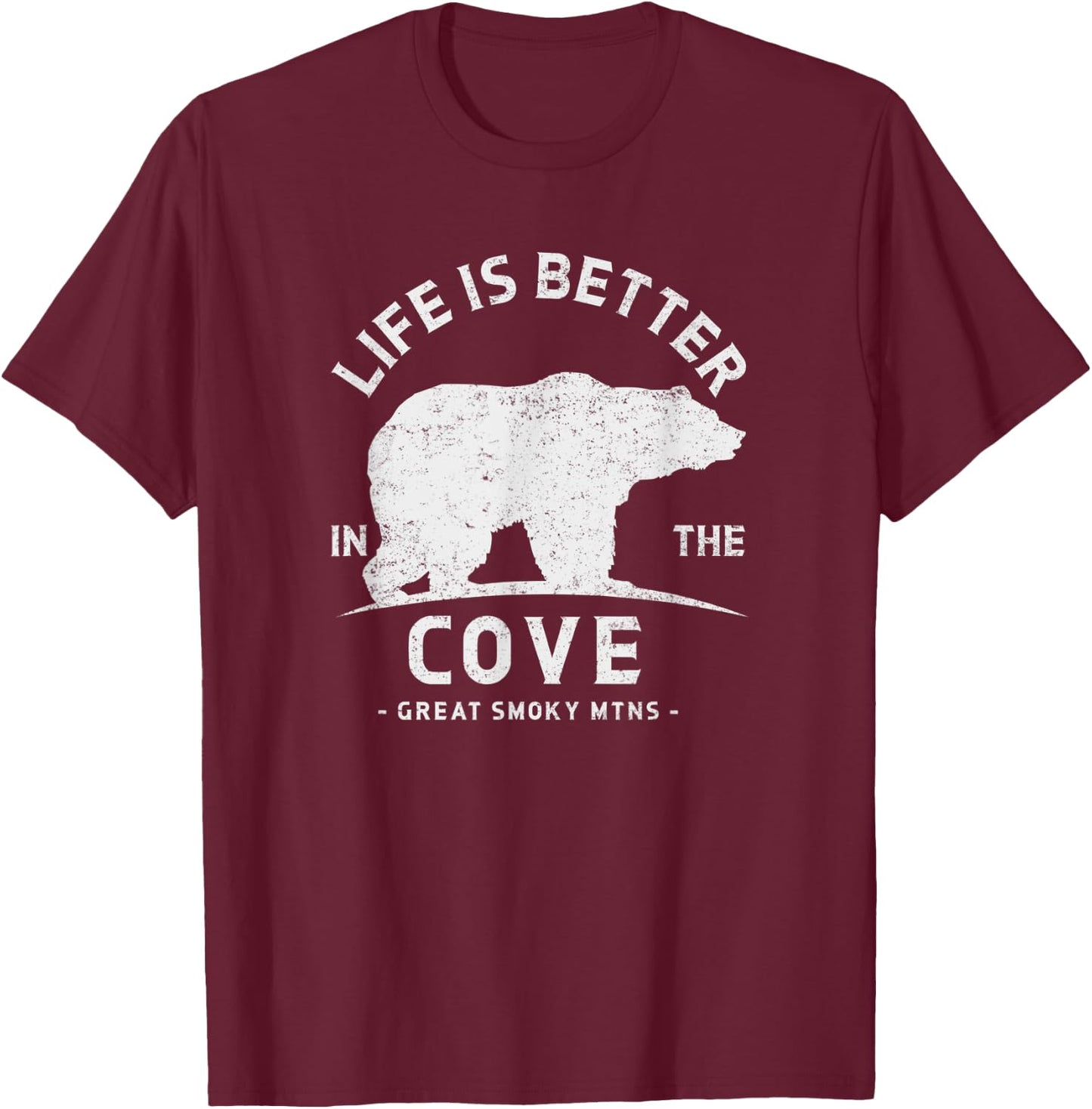 Life is Better in Cades Cove Great Smoky Mountains T-Shirt - T-Shirt | Maroon