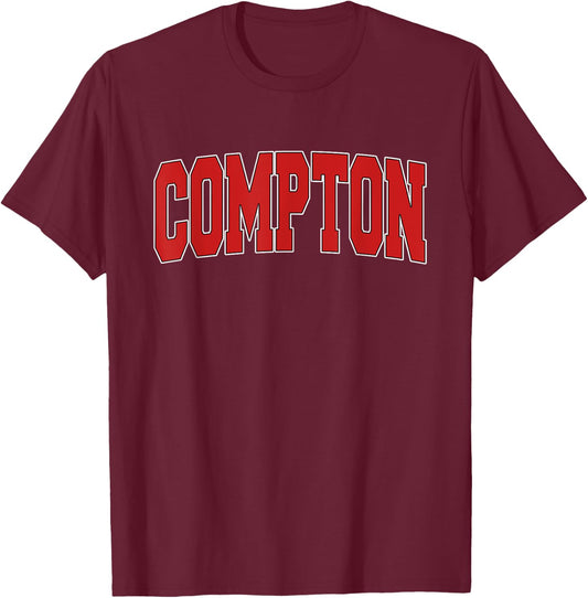 COMPTON CA CALIFORNIA Varsity Style USA Vintage Sports T-Shirt - T-Shirt | Maroon