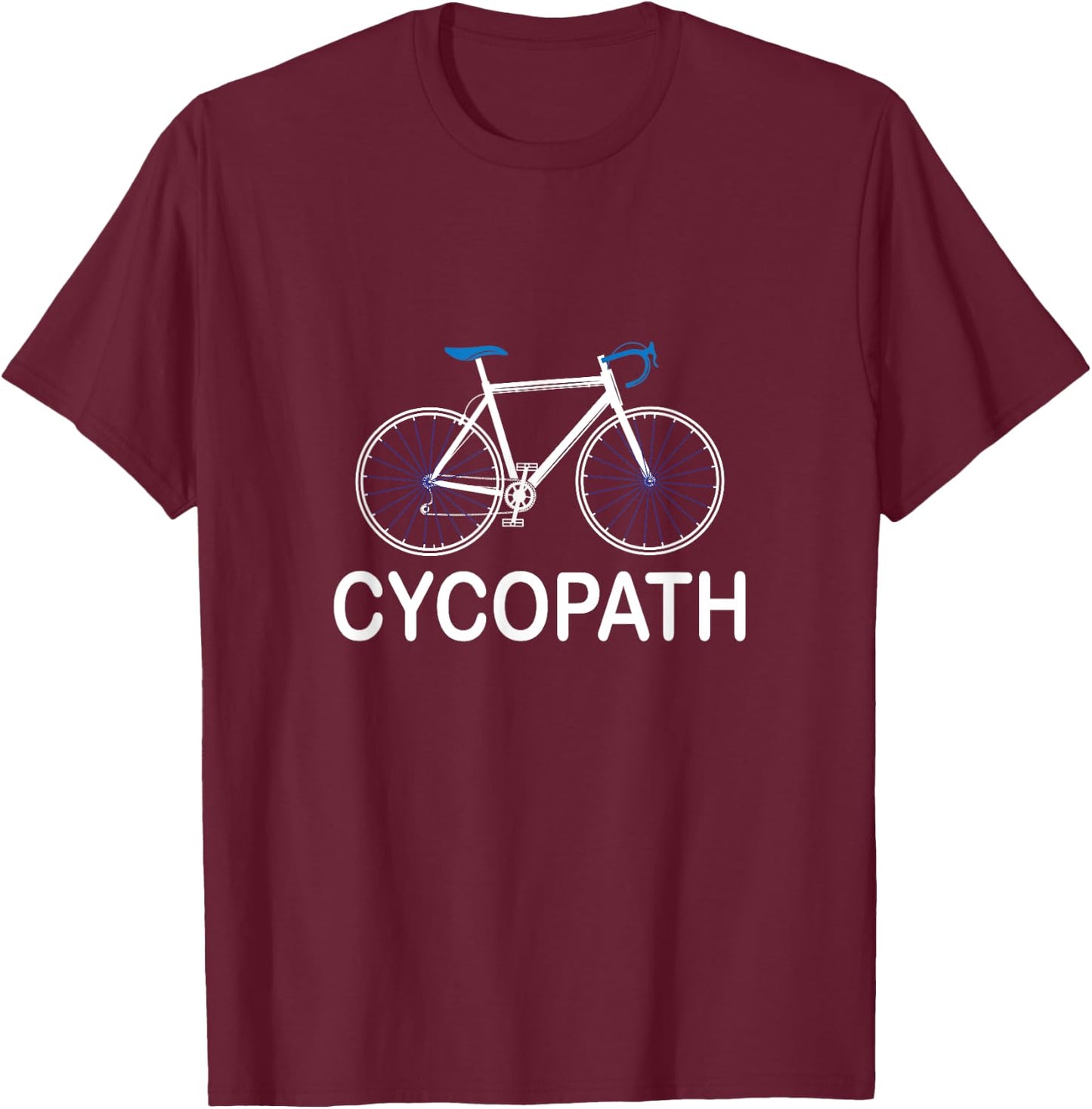 Bicycle Lovers Funny saying Cycologist Gift T-Shirt - T-Shirt | Maroon