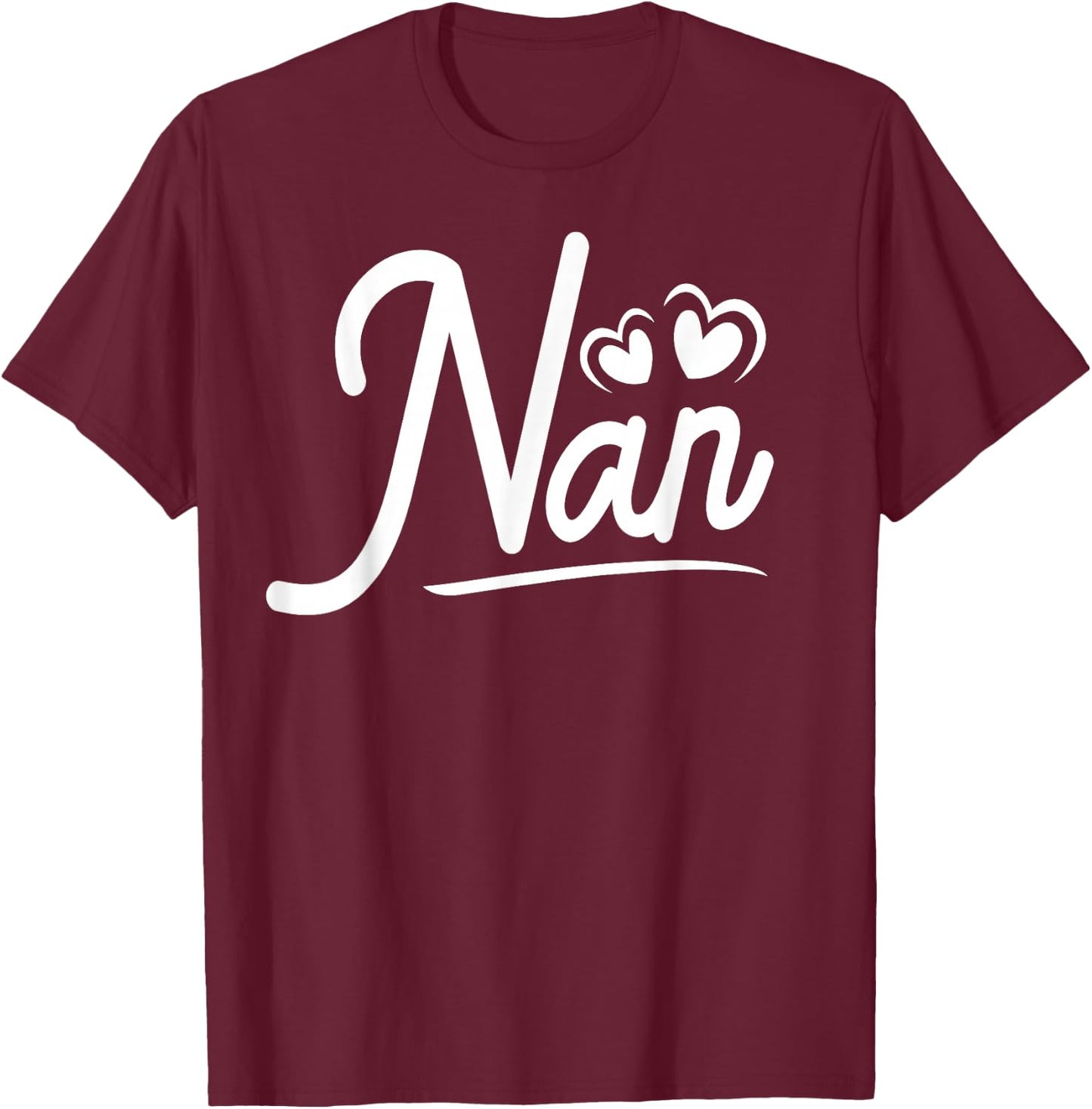Nan Gifts from Grandchildren Nan Shirts Nan T-Shirt - T-Shirt | Maroon