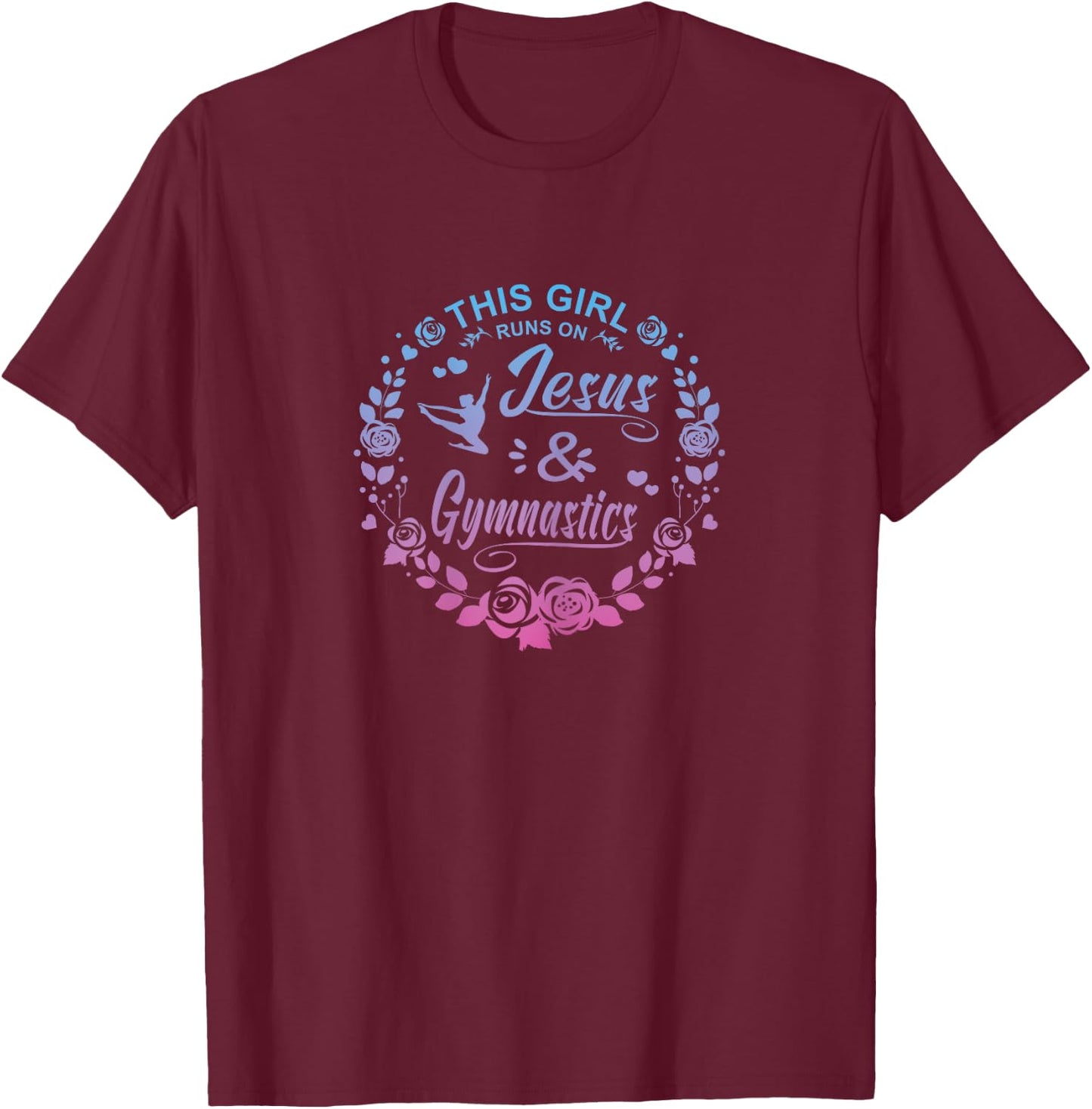 This Girl Runs On Jesus And Gymnastics Christian T-Shirt - T-Shirt | Maroon