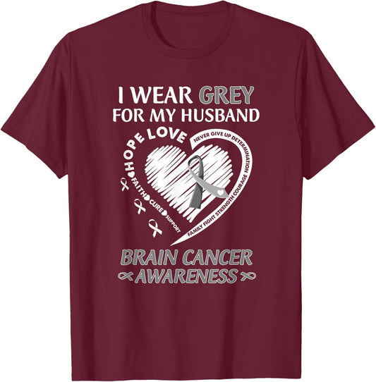 In May I Wear Grey For My Husband Brain Cancer Awareness T-Shirt - T-Shirt | Maroon