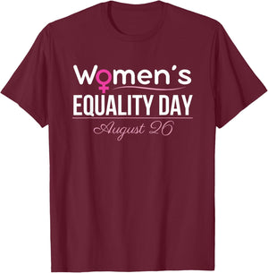 Women's Equality Day August 26 2025 T-Shirt - T-Shirt | Maroon