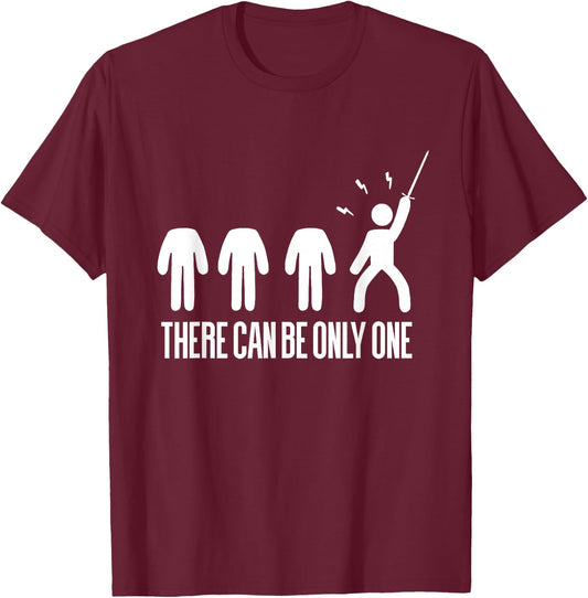 There Can Only Be One Highlander T-Shirt - T-Shirt | Maroon