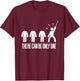 There Can Only Be One Highlander T-Shirt - T-Shirt | Maroon