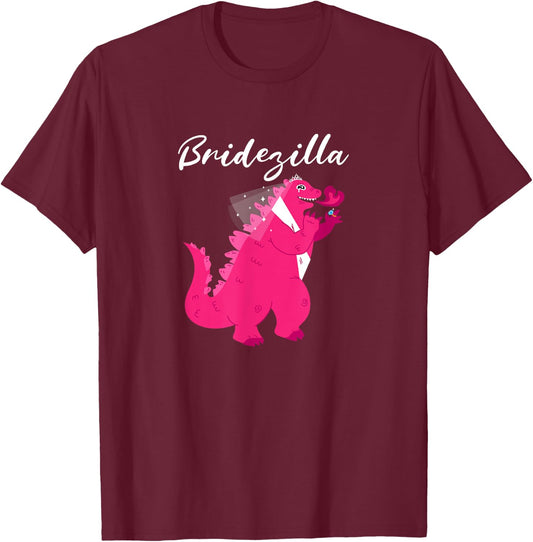 Bridezilla Bachelorette Party Wedding Honymoon Bride Gift T-Shirt - T-Shirt | Maroon