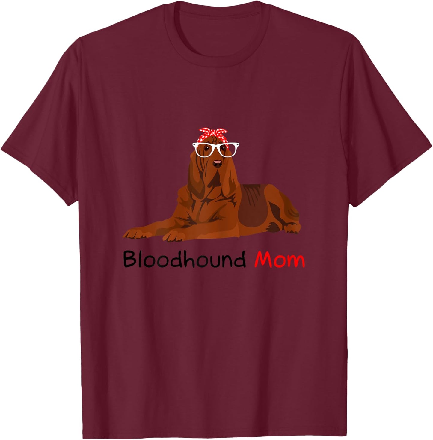 Bloodhound Mom Bandana Bloodhound Dog T-Shirt - T-Shirt | Maroon