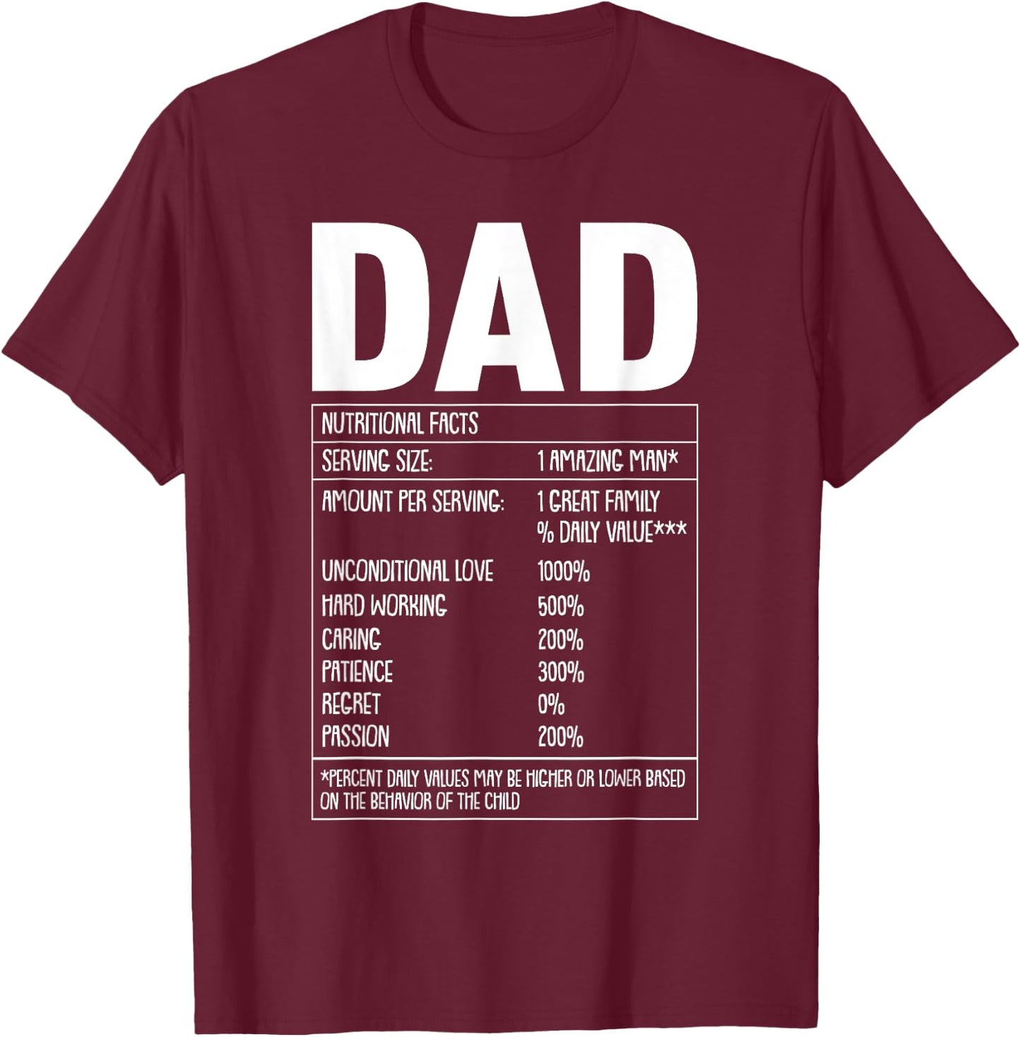 Dad Nutrition Facts Fathers Day Funny Sarcastic Papa Dada T-Shirt - T-Shirt | Maroon