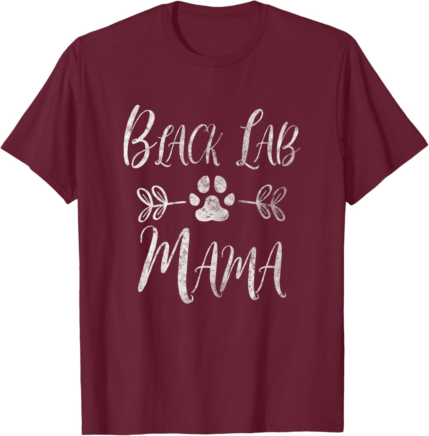 Black Lab Mama Shirt Labrador Retriever Lover Funny Dog Mom Women T-Shirt - T-Shirt | Maroon