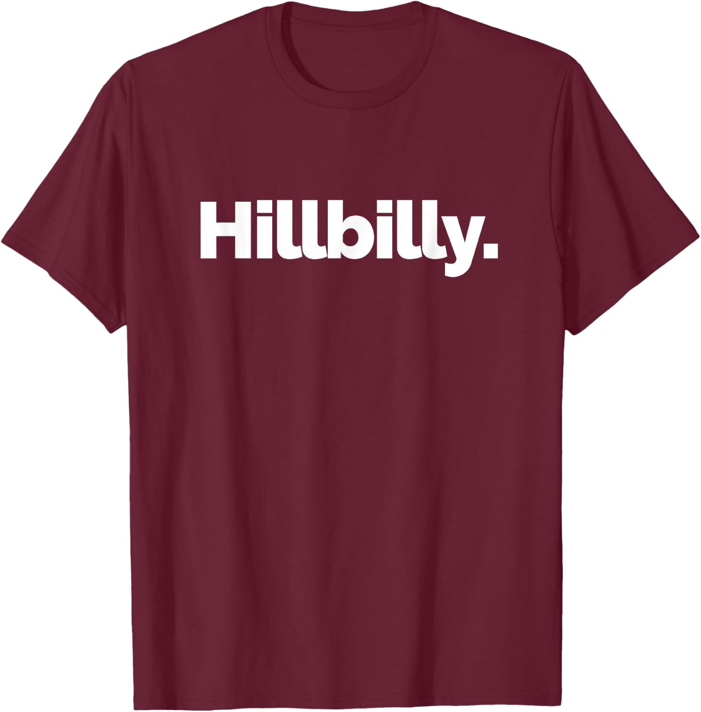 Hillbilly on a Design Women's Black Modern Simple Hillbilly Print Letter Print T-Shirt - T-Shirt | Maroon