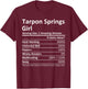 TARPON SPRINGS GIRL FL FLORIDA Funny City Home Roots Gift T-Shirt - T-Shirt | Maroon