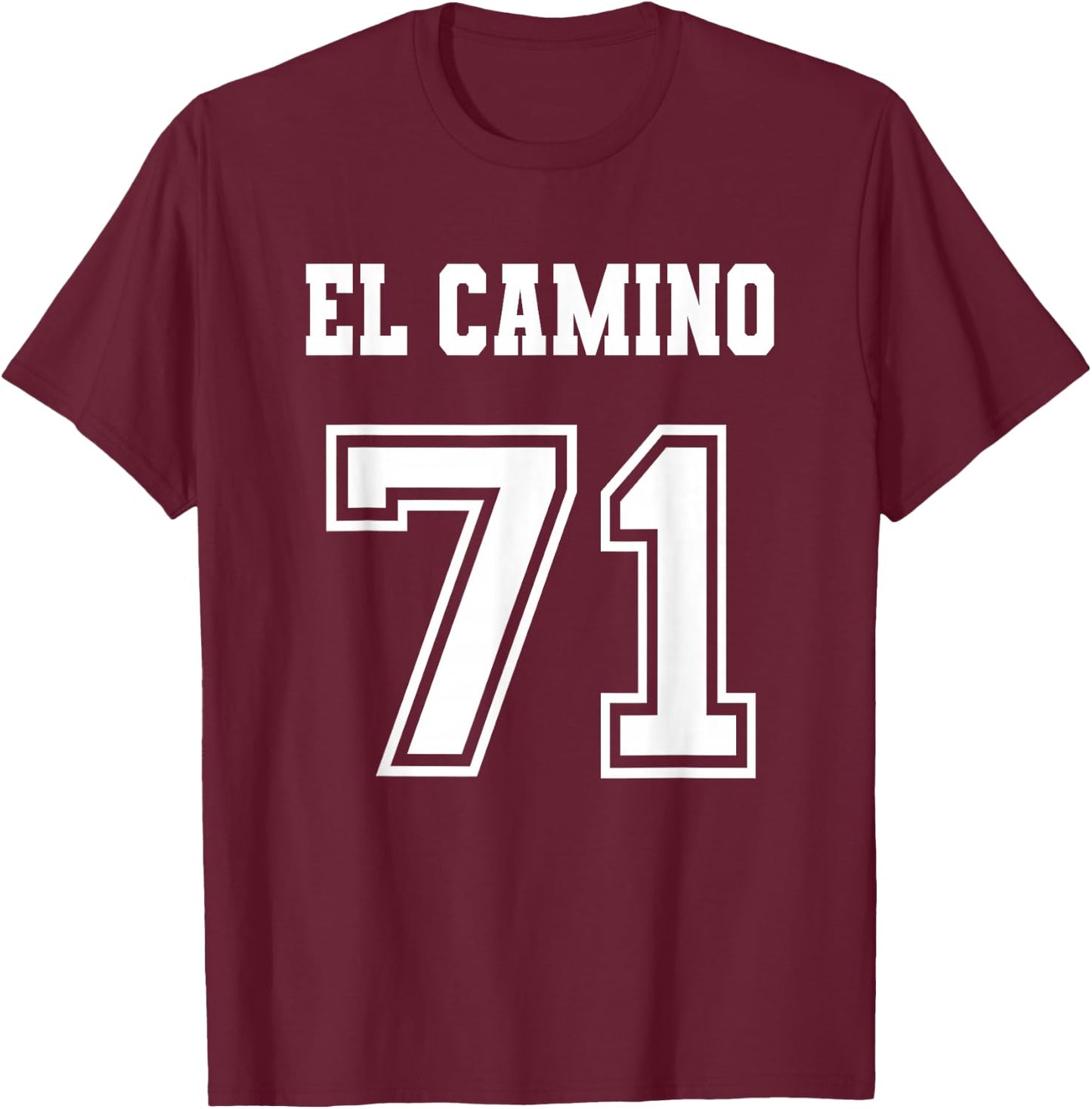 Jersey Style El Camino 71 1971 T-Shirt - T-Shirt | Maroon