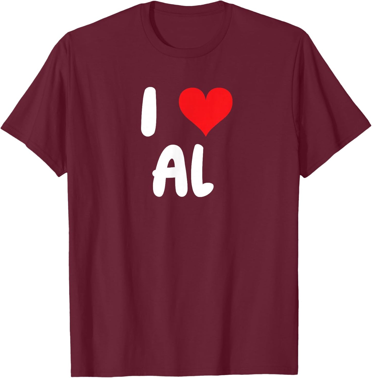 I Love Al - Heart - Name T-Shirt - T-Shirt | Maroon