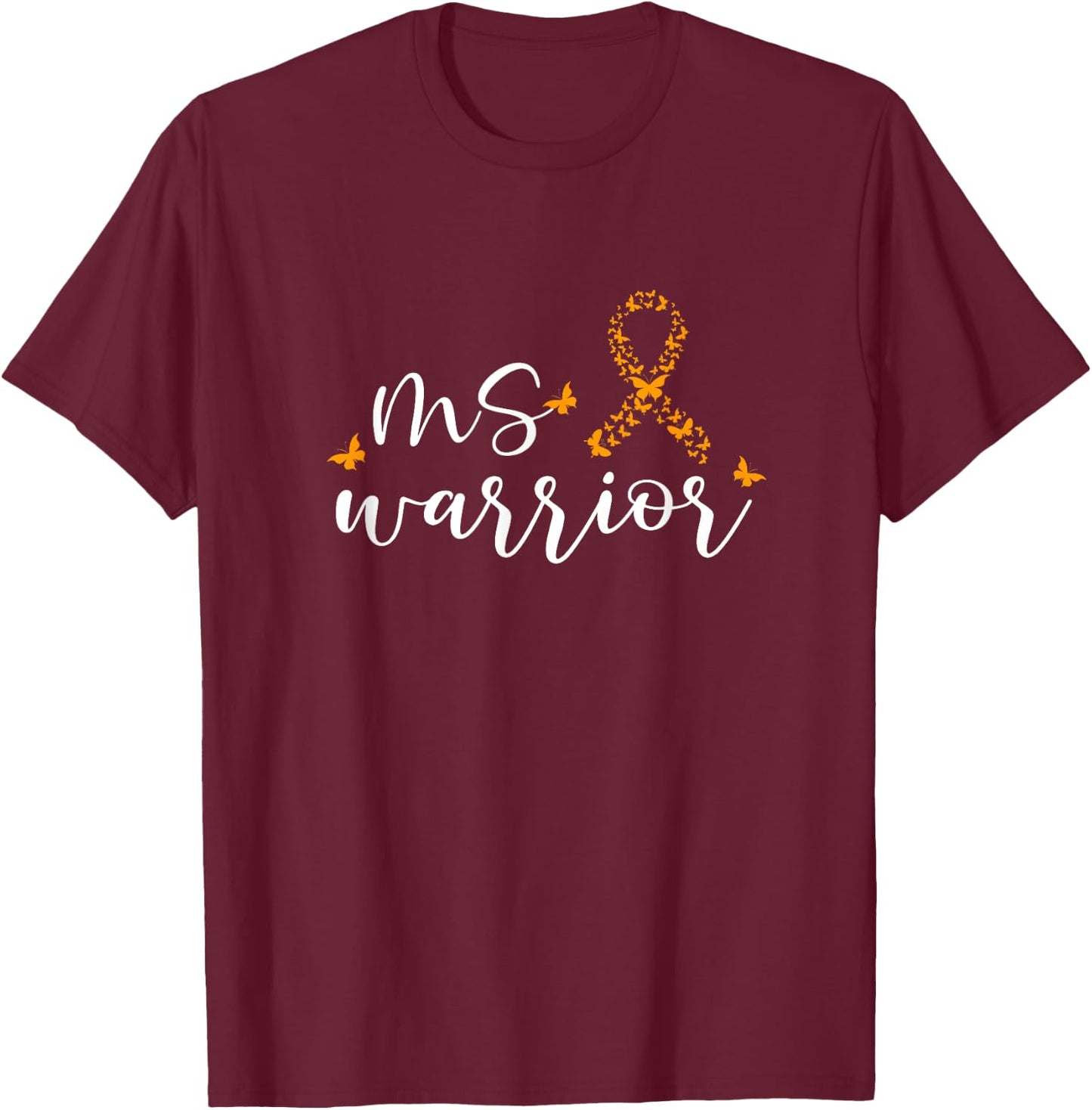 MS Awareness Month Multiple Sclerosis MS Warrior Butterfly T-Shirt - T-Shirt | Maroon
