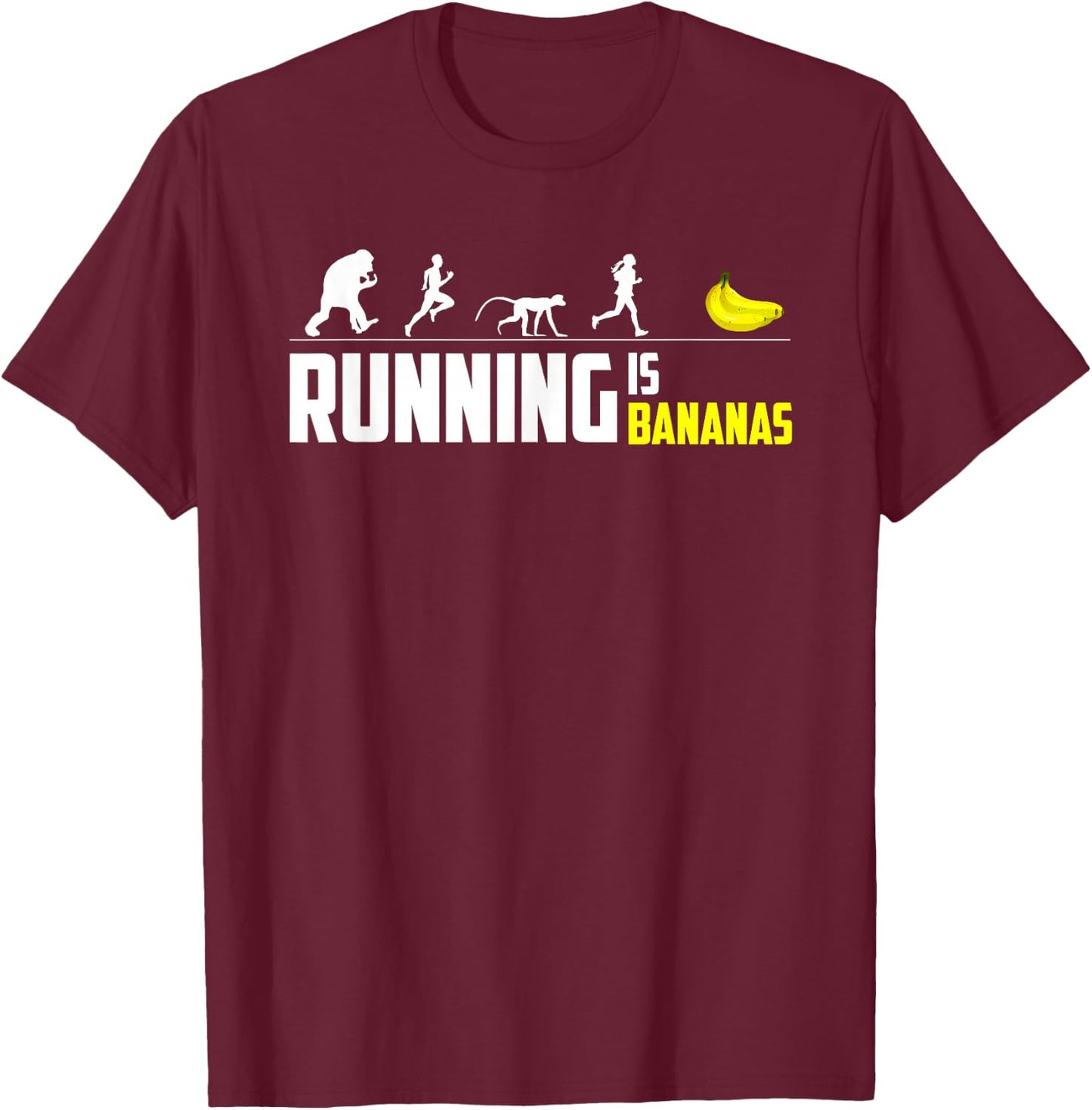 Marathon Runner Finisher Running is Bananas Funny Graphic T-Shirt - T-Shirt | Maroon