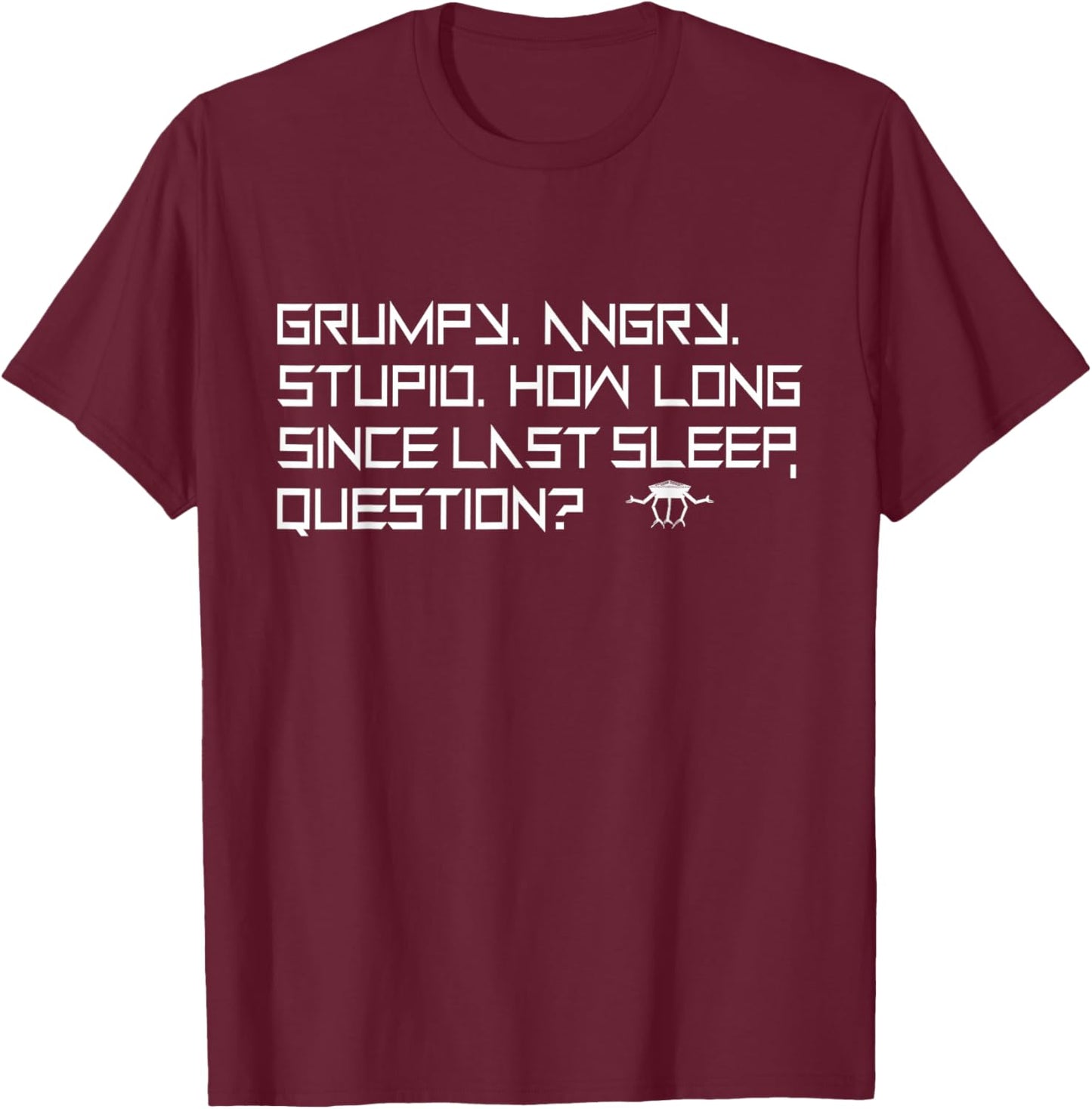 Project Hail Mary. Funny space quote T-Shirt - T-Shirt | Maroon