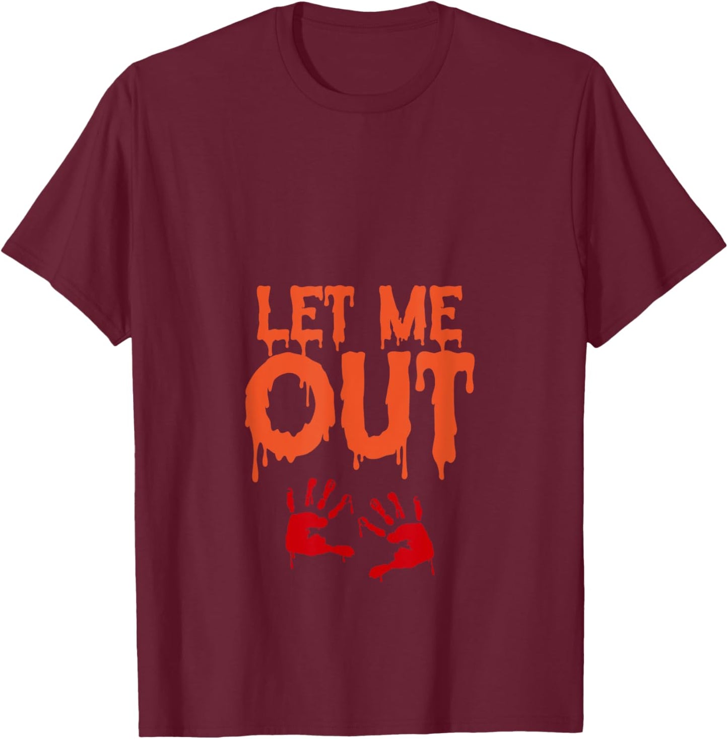 Let Me Out Funny Pregnant Halloween Costume Baby Zombie Mom T-Shirt - T-Shirt | Maroon