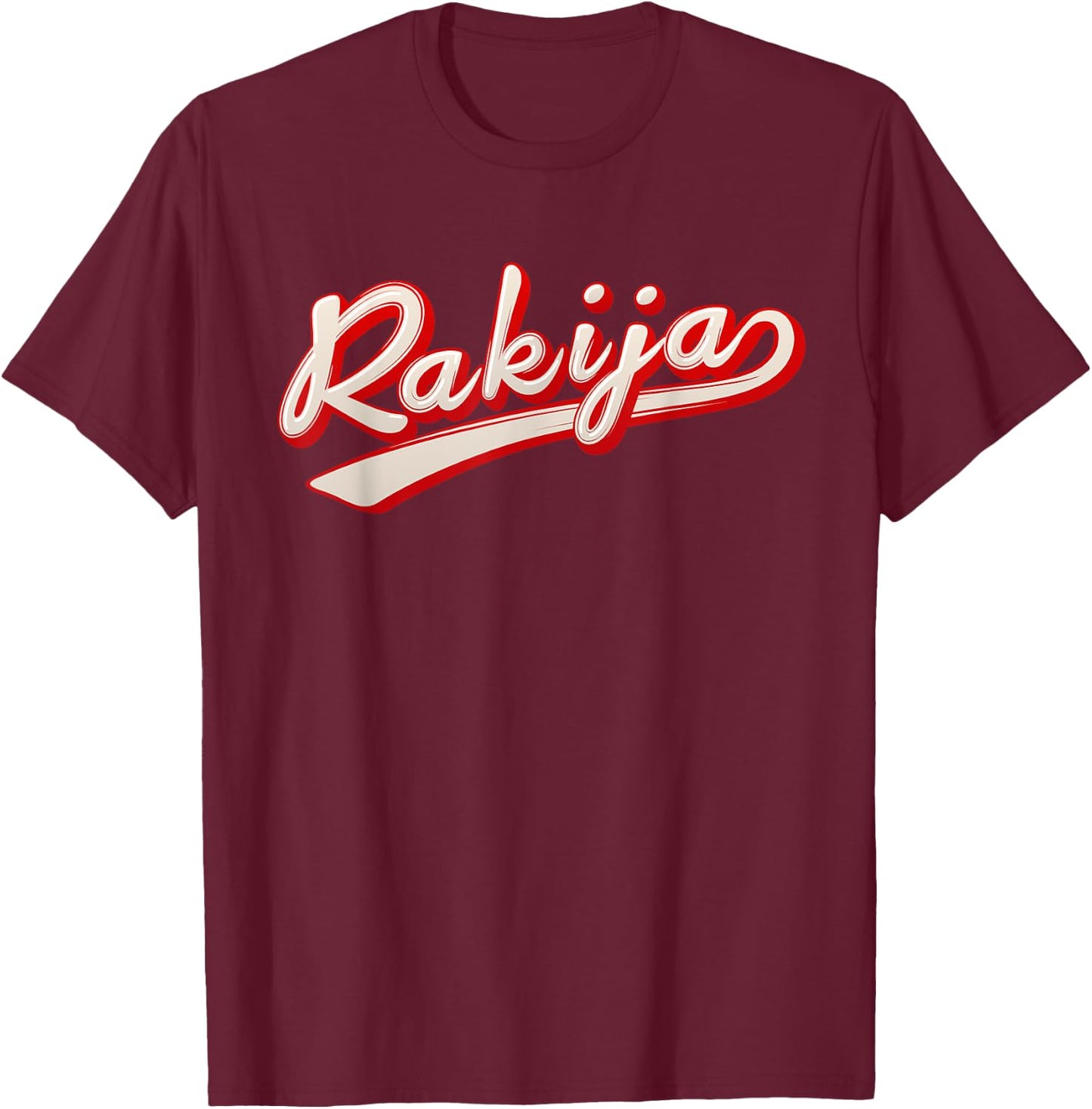 Serbian Croatian Traditional Drink Ex Yugoslavia Rakija T-Shirt - T-Shirt | Maroon