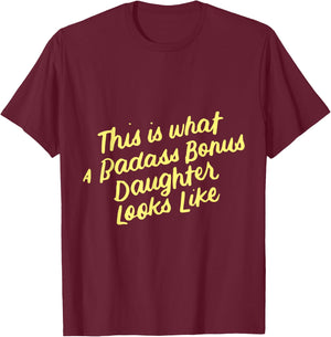 Step Bonus Daughter Funny Family Gifts for Stepdaughter T-Shirt - T-Shirt | Maroon