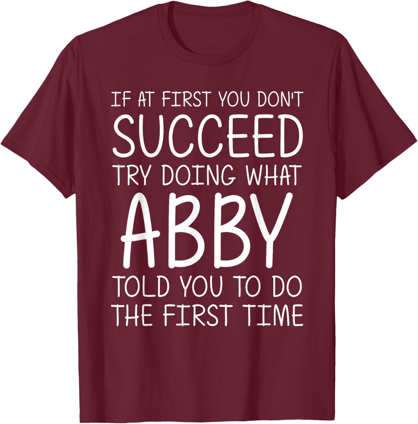 ABBY Gift Name Personalized Birthday Funny Christmas Joke T-Shirt - T-Shirt | Maroon